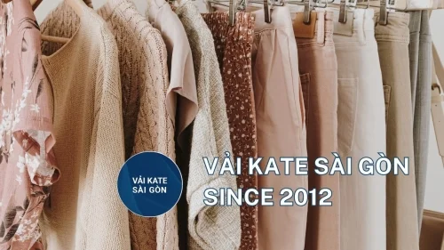 VẢI KATE – SỰ LỰA CHỌN HOÀN HẢO CHO MỌI PHONG CÁCH
